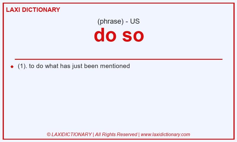 Definition do so in American English