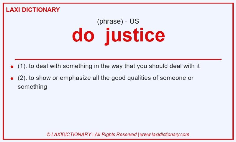Definition do justice in American English