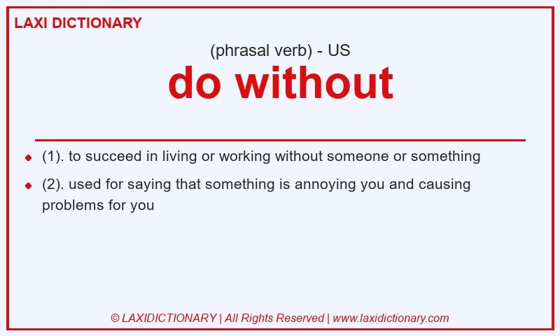 Definition do without in American English