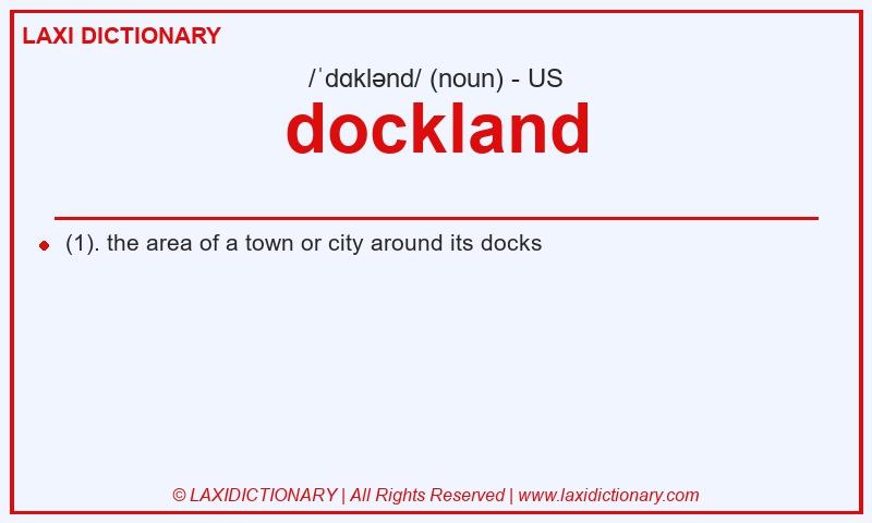 Definition dockland in American English