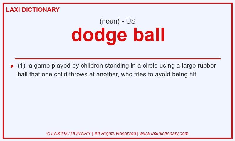 Definition dodge ball in American English