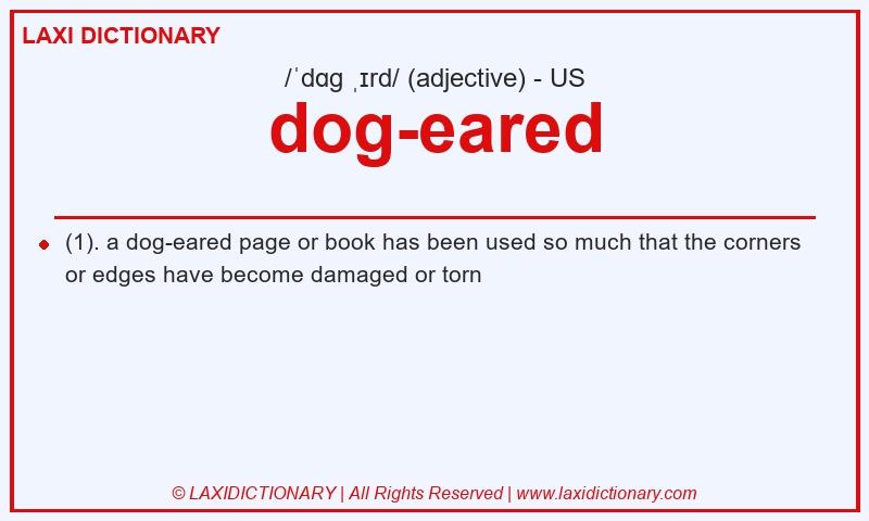 Definition dog-eared in American English