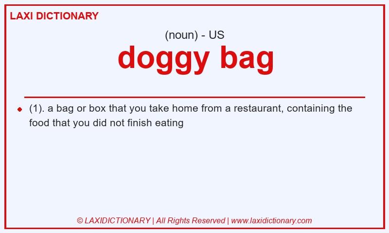 Definition doggy bag in American English
