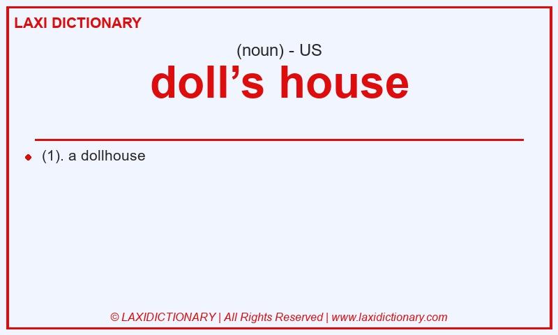 Definition doll’s house in American English