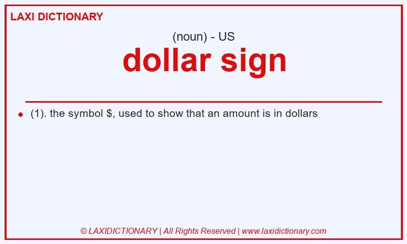 Definition dollar sign in American English