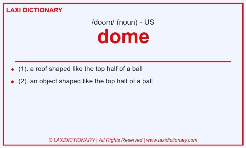 Definition dome in American English