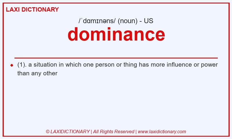 Definition dominance in American English