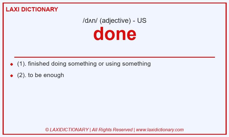 Definition done in American English