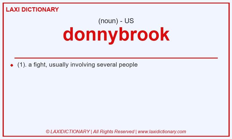 Definition donnybrook in American English