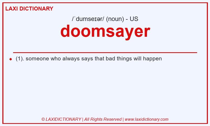 Definition doomsayer in American English