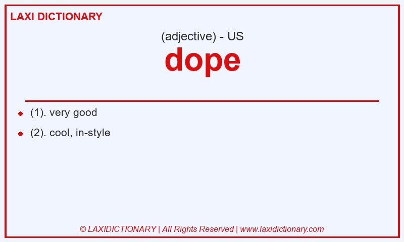 Definition dope in American English