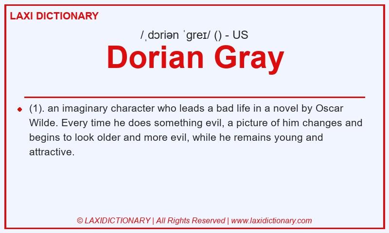 Definition Dorian Gray in American English