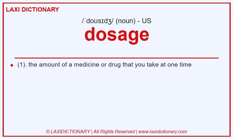 Definition dosage in American English