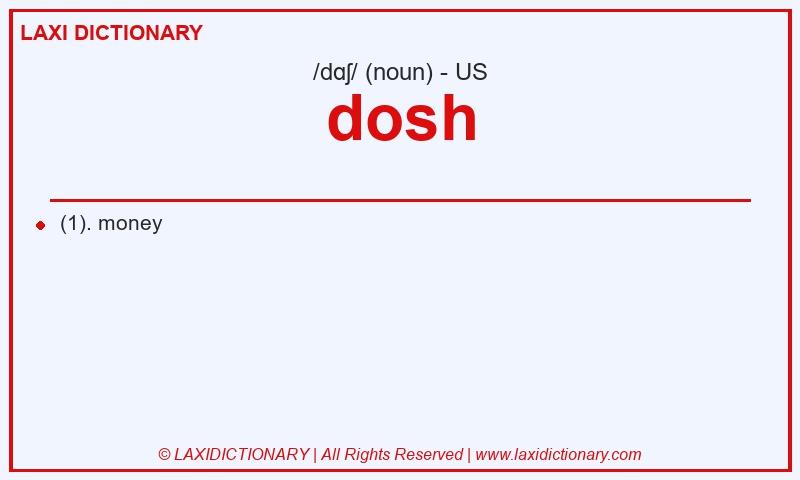 Definition dosh in American English