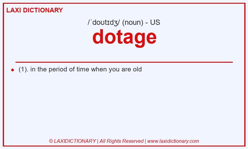 Definition dotage in American English