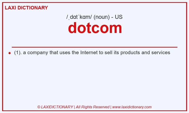Definition dotcom in American English