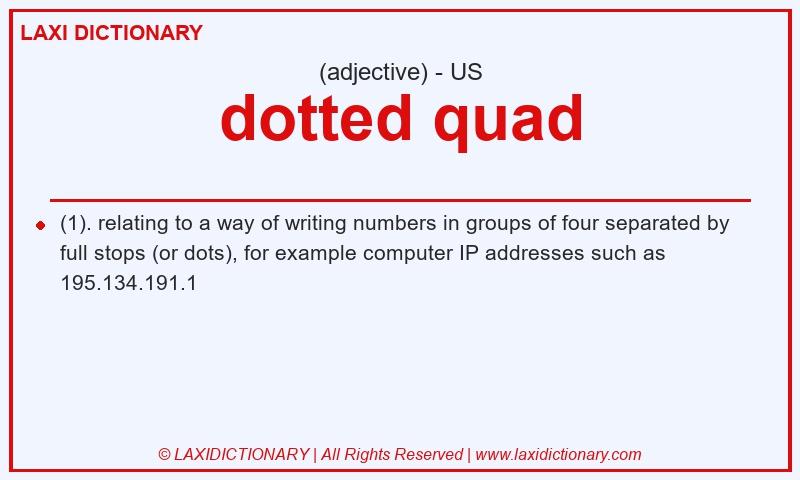 Definition dotted quad in American English