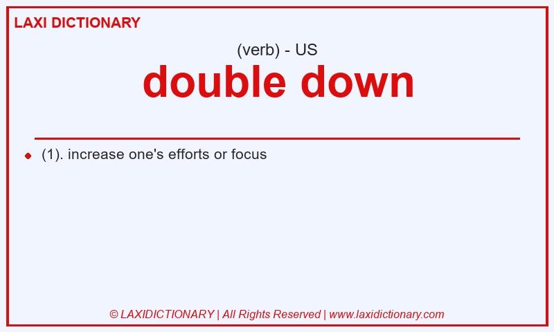 Definition double down in American English