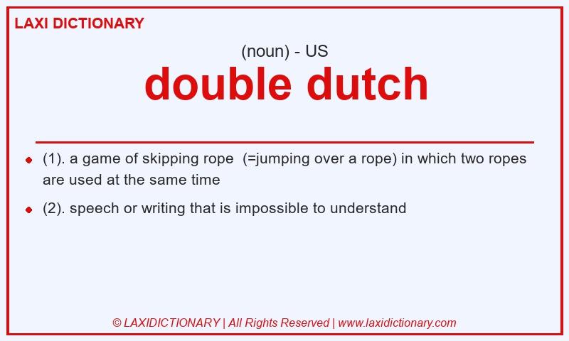 Definition double dutch in American English