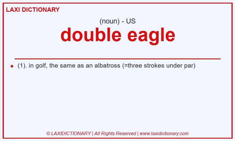 Definition double eagle in American English