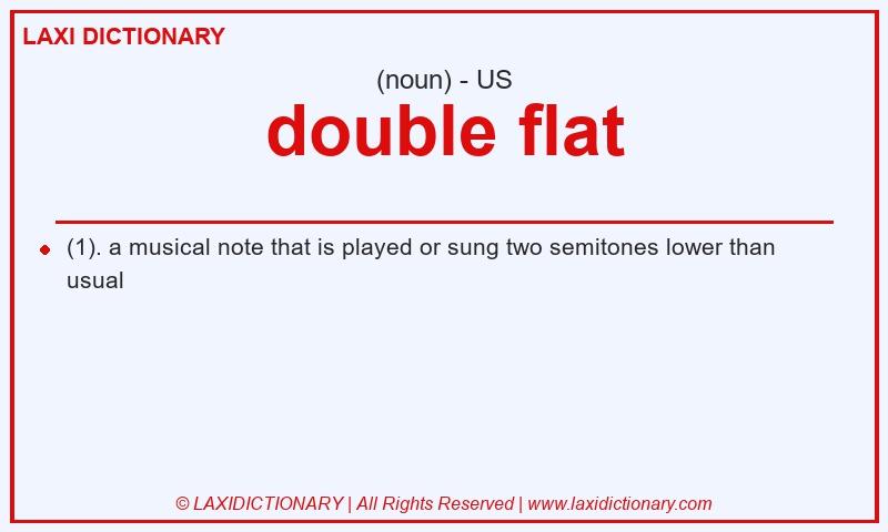 Definition double flat in American English