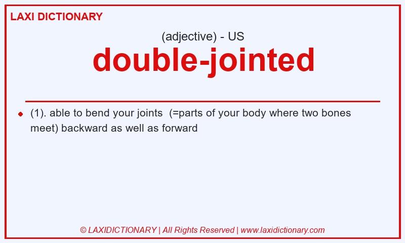 Definition double-jointed in American English