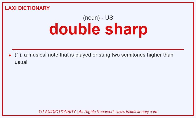 Definition double sharp in American English