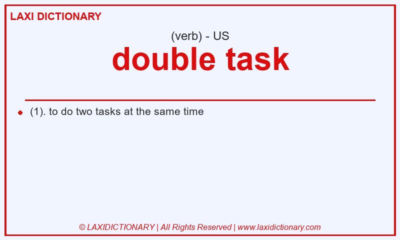 Definition double task in American English