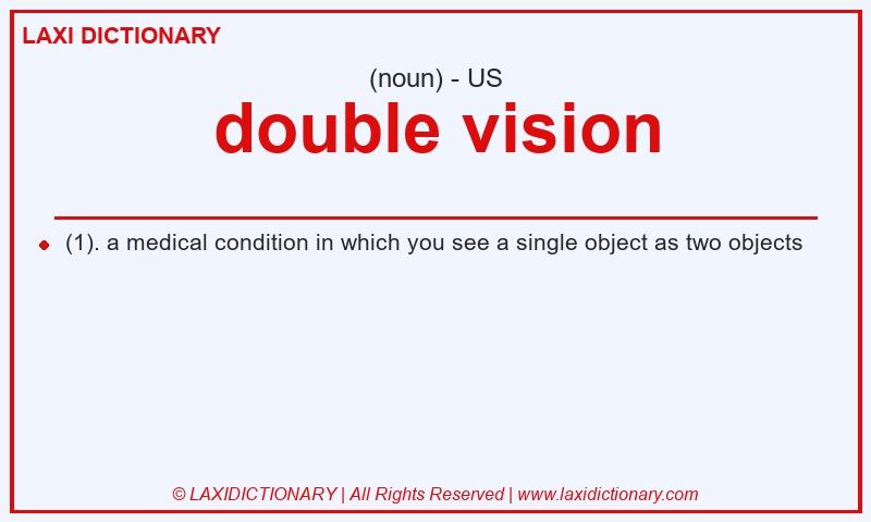 Definition double vision in American English