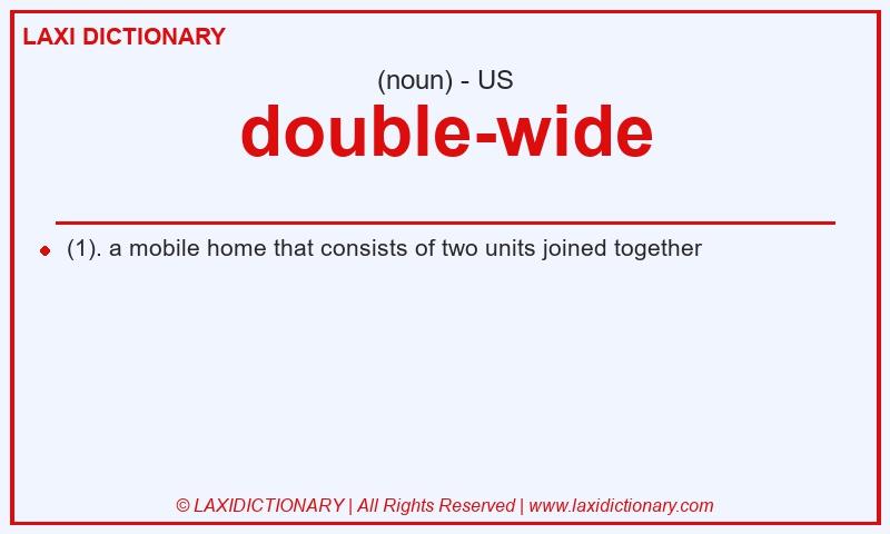 Definition double-wide in American English