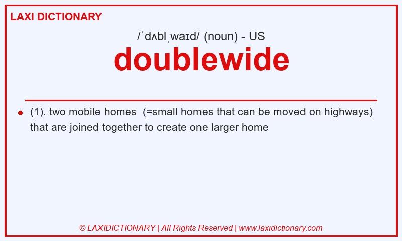 Definition doublewide in American English