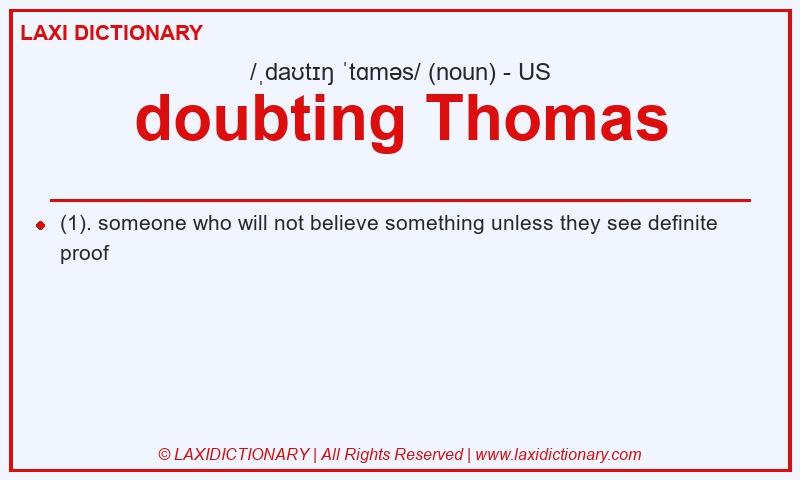Definition doubting Thomas in American English