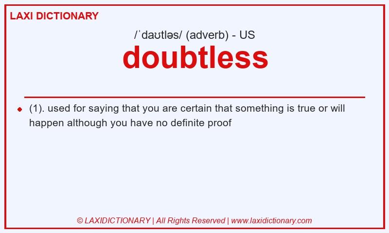 Definition doubtless in American English