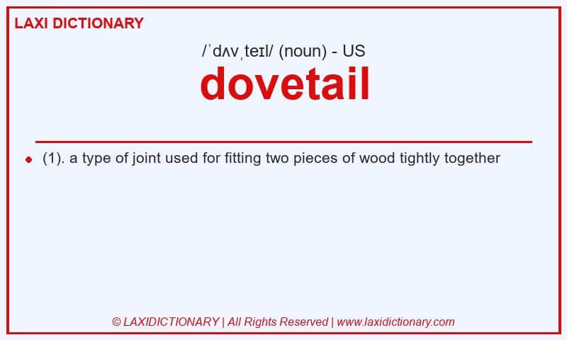Definition dovetail in American English