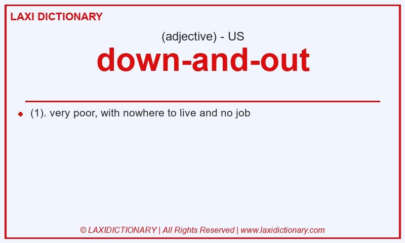 Definition down-and-out in American English