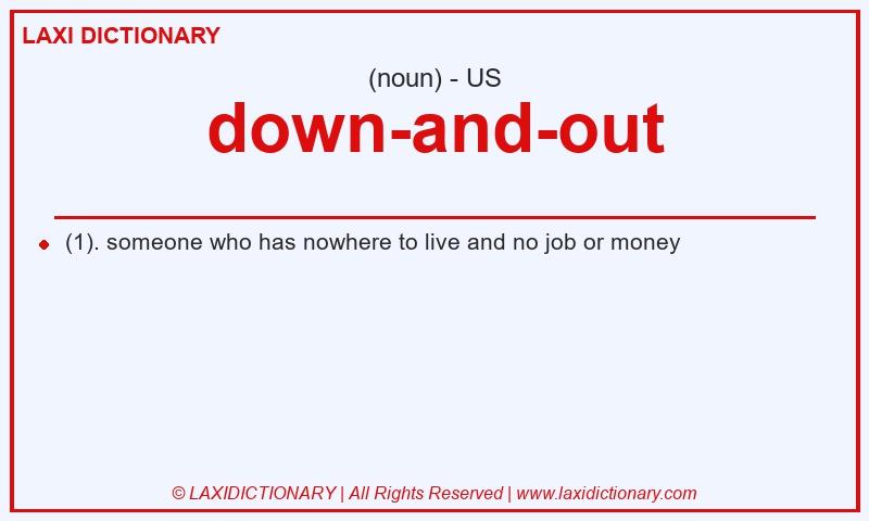 Definition down-and-out in American English