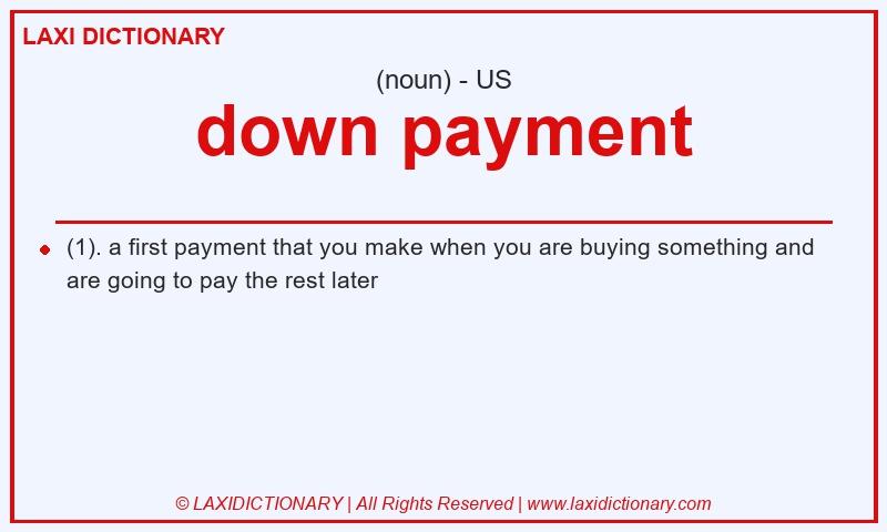 Definition down payment in American English