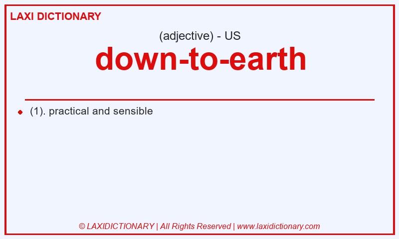 Definition down-to-earth in American English