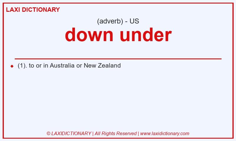 Definition down under in American English