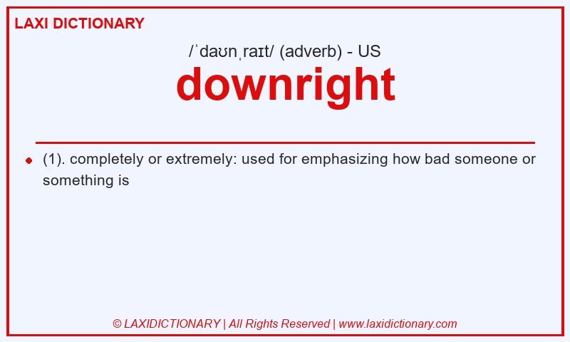 Definition downright in American English
