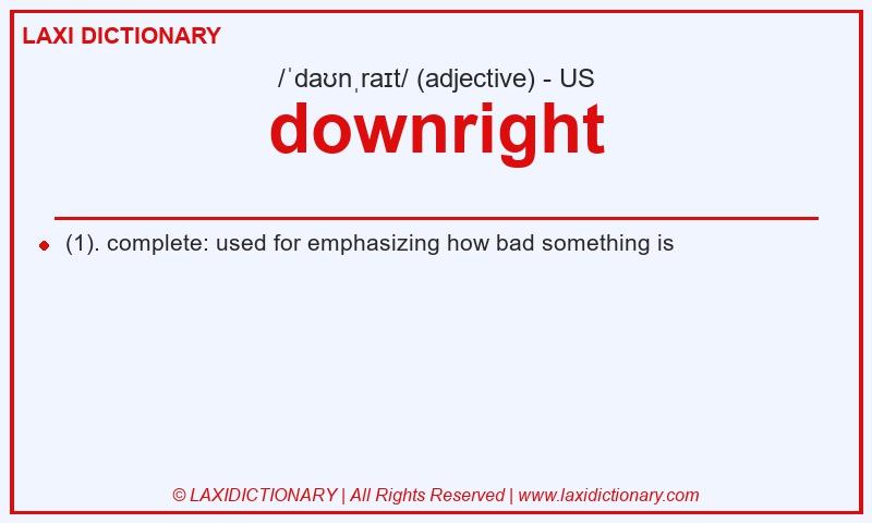 Definition downright in American English