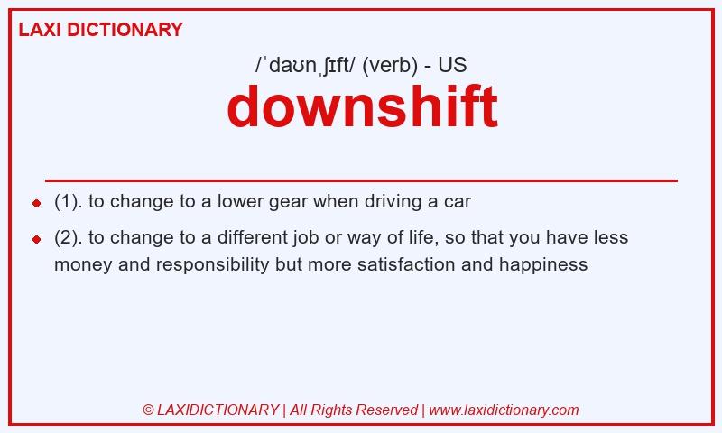 Definition downshift in American English