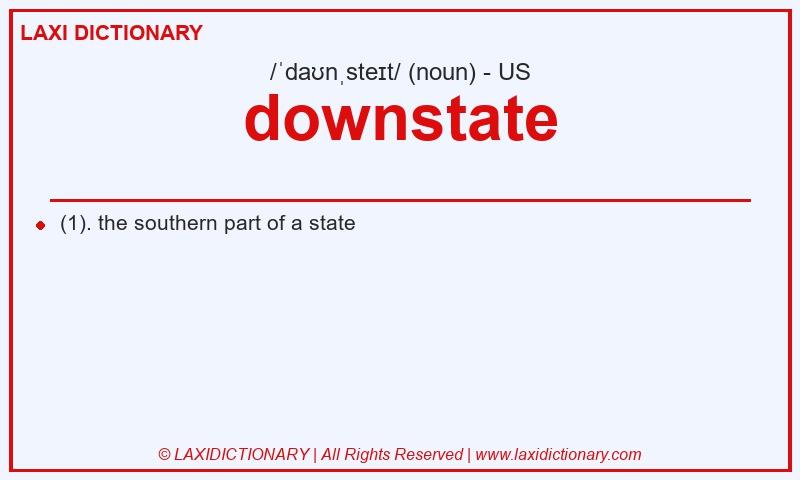 Definition downstate in American English