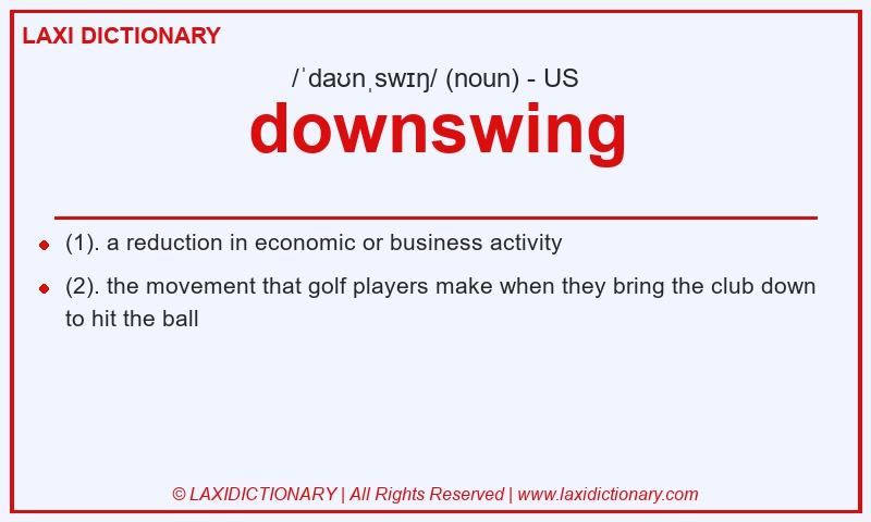 Definition downswing in American English
