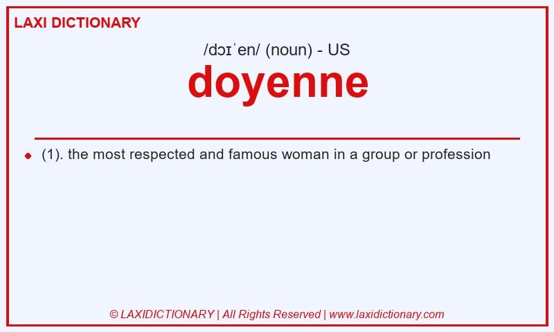 Definition doyenne in American English