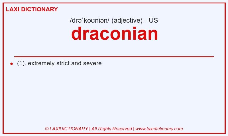 Definition draconian in American English