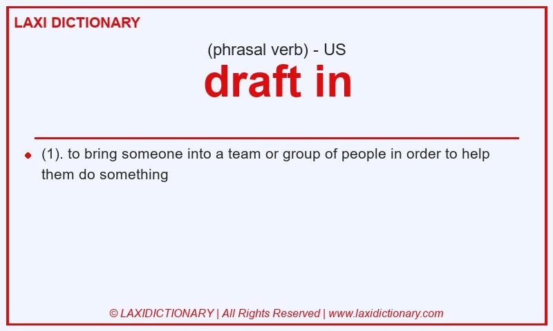 Definition draft in in American English