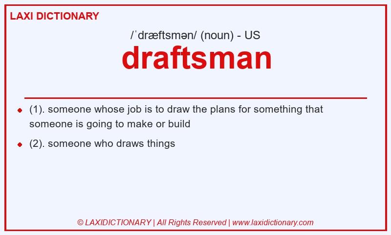 Definition draftsman in American English