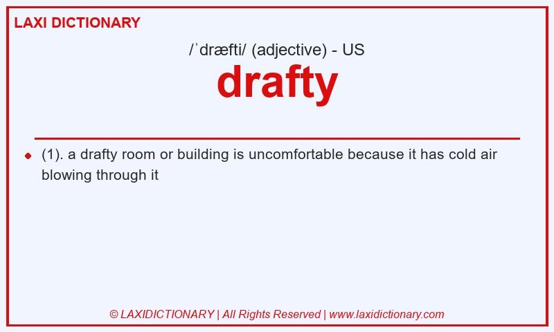 Definition drafty in American English