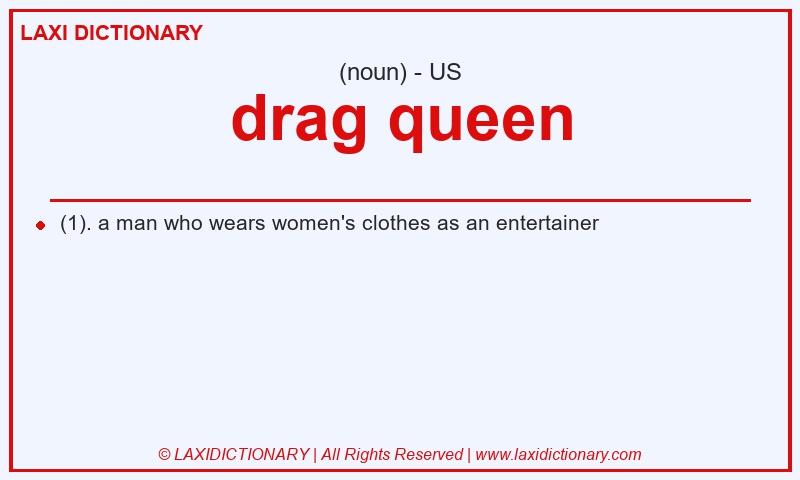 Definition drag queen in American English